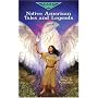 Native American Tales and Legends (Evergreen Classics)