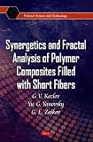 Synergetics and fractal analysis of polymer composites filled with short fibers
