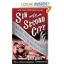 Sin in the Second City: Madams, Ministers, Playboys, and the Battle for America's Soul
