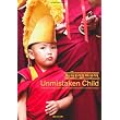 Unmistaken Child ~ The Dalai Lama