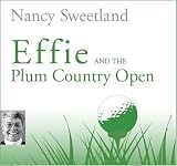 Effie and the Plum Country Open