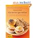 Glutenfrei genie�en: Lecker kochen und backen bei Z�liakie. Mit Lebensmittelf�hrer (GU Gesund essen)