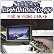 Mobile Video Deluxe Installation