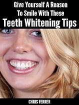 Teeth Whitening: Give Yourself A Reason To Smile With These Teeth Whitening Tips-From Free Kindle Books Library Click to Download Free Kindle Book -> Teeth Whitening: Give Yourself A Reason To Smile With These Teeth Whitening Tips