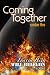 Coming Together: Under Fire