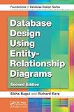 Database Design Using Entity-Relationship Diagrams, Second Edition (Foundations of Database Design)