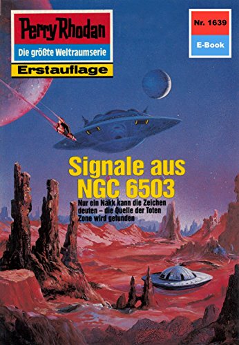 Perry Rhodan 1639: Signale aus NGC 6503 (Heftroman): Perry Rhodan-Zyklus 