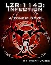 LZR-1143: Infection (Book One of the LZR-1143 Series)