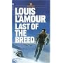 Last of the Breed: A Novel by Louis L'Amour