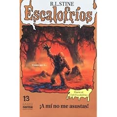 Escalofr�os: �A m� no me asustas!  (Goosebumps:  You Can�t Scare Me!) (Spanish Edition)