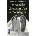 Les nouvelles chroniques d'un m�decin l�giste