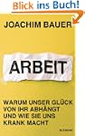 Arbeit: Warum unser Gl�ck von ihr abh...