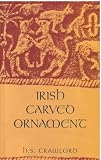 Irish carved ornament : from monuments of the Christian period