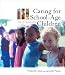 Search : Caring for School-Age Children