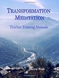 Transformation Meditation Teacher Training Manuals