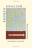Broken English: Poetry and Partiality