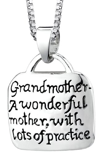 Sterling Silver “Grandmother A Wonderful Mother With Lots Of Practice” Square Pendant, 18″