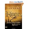 Hood  K�nig der Raben: Historischer Roman