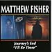 Journey's End/I'll Be There