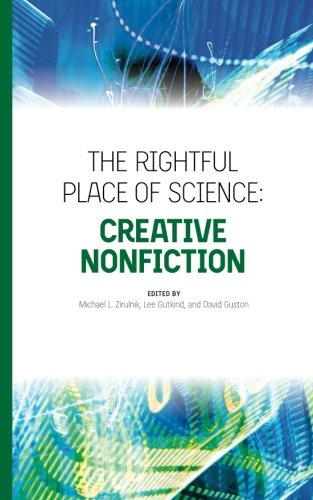 The Rightful Place of Science: Creative Nonfiction