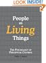 People as Living Things