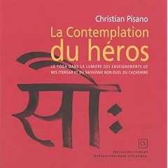 La Contemplation du H�ros: le Yoga dans la Lumi�re