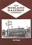 The Midland Railway : a chronology