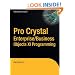 Pro Crystal Enterprise/Business Objects XI Programming (Expert's Voice in .NET) (v. 11)