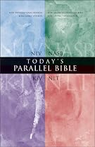Today's Parallel Bible: New International Version, New American Standard Bible, Updated Edition King James Version, New Living Translation