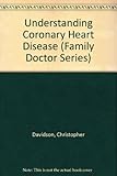 Understanding coronary heart disease