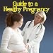 How Eating Well Can Help Your Pregnancy
