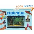 A Practical Guide to Setting Up Your Tropical Freshwater Aquarium (Tankmaster)