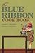 The Blue Ribbon Cook Book