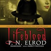 Lifeblood: The Vampire Files, Book 2 | [P. N. Elrod]