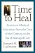 Book Time to Heal: American Medical Education from the Turn of the Century to the Era of Managed Care