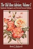 The Old Rose Advisor (Volume 1, 2nd Edition)