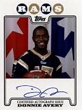 2008 Topps Rookie Premiere Autographs #dA Donnie Avery - St. Louis Rams (RC - Rookie Insert Card - Autographed Card) (Football Cards)