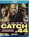 Catch 44