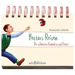 Hectors Reisen: Die sch�nsten Gedanken und Zitate
