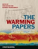 The Warming Papers: The Scientific Foundation for the Climate Change Forecast