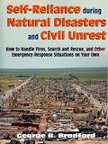 Self-Reliance During Natural Disasters and Civil Unrest