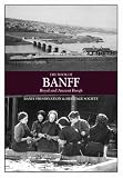 The Book of Banff: Royal and Ancient Burgh (Community History Series)