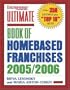 Ultimate Book of Home Based Franchises