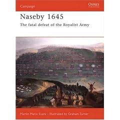 Naseby 1645: The triumph of the New Model Army (Campaign)