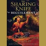 The Sharing Knife, Volume 1: Beguilement | Lois McMaster Bujold