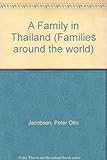 A family in Thailand Peter Otto Jacobsen and Preben Sejer Kristensen