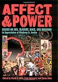 Affect And Power: Essays On Sex, Slavery, Race, And Religion in Appreciation of Winthrop D. Jordan