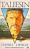Taliesin (Pendragon Cycle/Stephen R. Lawhead, 1)