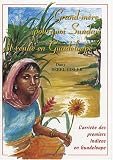 Grand-m�re, pourquoi Sundari est venue en Guadeloupe ? : L'arriv�e des premiers Indiens en Guadeloupe
