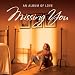 Missing You